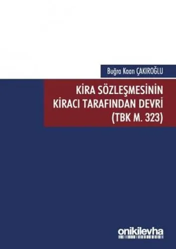 Kira Sözleşmesinin Kiracı Tarafından Devri
