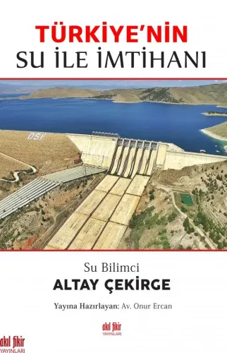 Su Bilimci Altay Çekirge Türkiye’nin Su ile İmtihanı