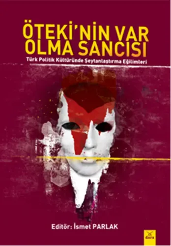 Dora Ötekinin Var Olma Sancısı