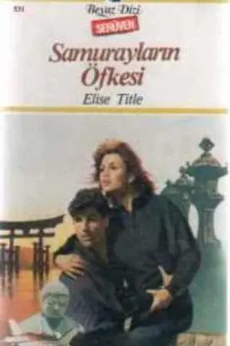Samurayların Öfkesi - 531 (Serüven)