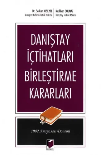 Danıştay İçtihatları Birleştirme Kararları