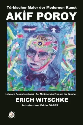 Akif Poroy - Türkischer Maler der Modernen Kunst