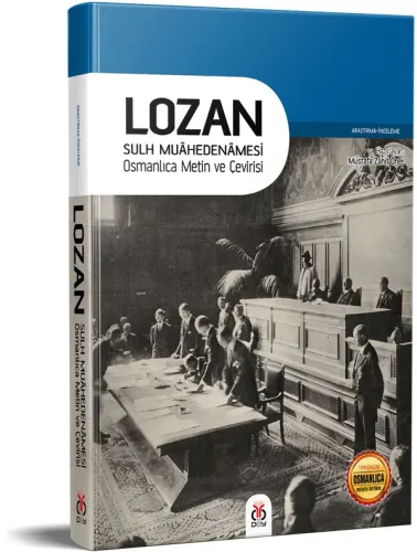 Lozan Sulh Muâhedenâmesi - Osmanlıca Metin ve Çevirisi %33 indirimli M Lozan Sulh Muâhedenâmesi - Osmanlıca Metin ve Çevirisi %33 indirimli M