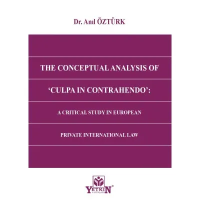 The Conceptual Analysis Of Culpa In Contrahendo