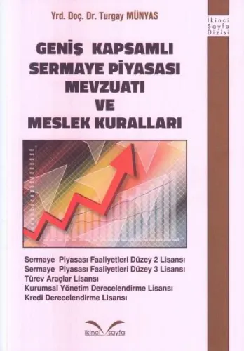 Geniş Kapsamlı Sermaye Piyasası Mevzuatı ve Meslaek Kuralları