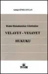 Velayet - Vesayet Hukuku