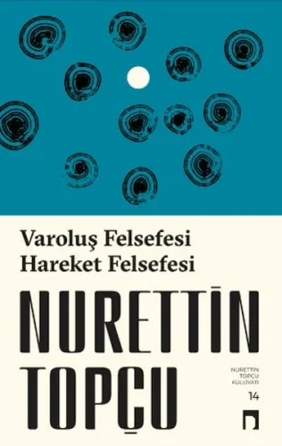Varoluş Felsefesi - Hareket Felsefesi