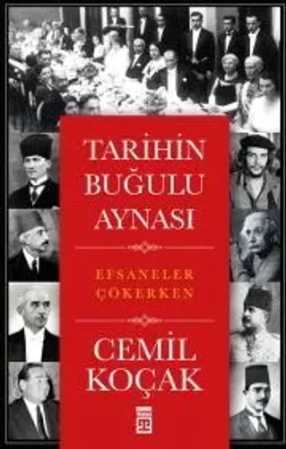 Tarihin Buğulu Aynası