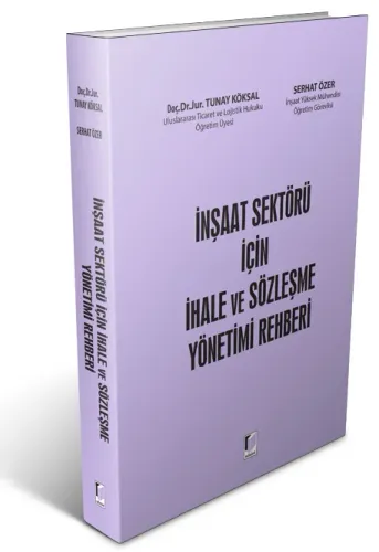 İnşaat Sektörü İçin İhale ve Sözleşme Yönetimi Rehberi