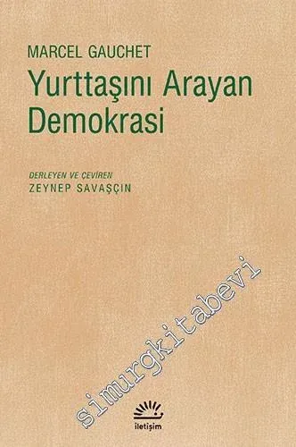 Yurttaşını Arayan Demokrasi -