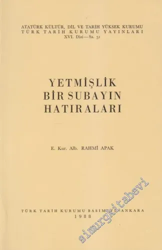 Yetmişlik Bir Subayın Hatıraları -        1988