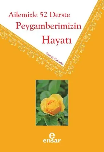 Ailemizle 52 Derste Peygamberimizin Hayatı