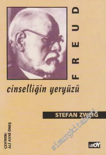 Freud - Cinselliğin Yeryüzü: Yaşamı, Düşüncesi ve Yapıtlarından Seçmeler -        1991