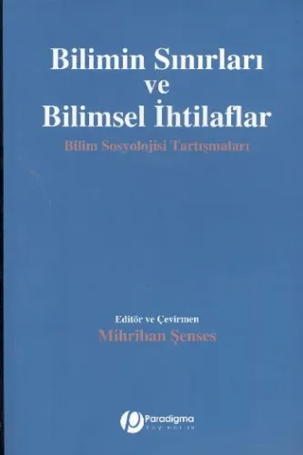 Bilimin Sınırları ve Bilimsel İhtilaflar