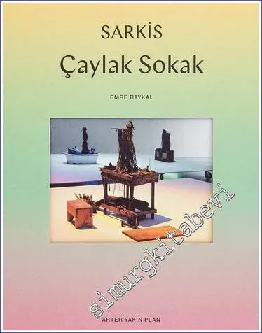 Sarkis: Çaylak Sokak -         2019