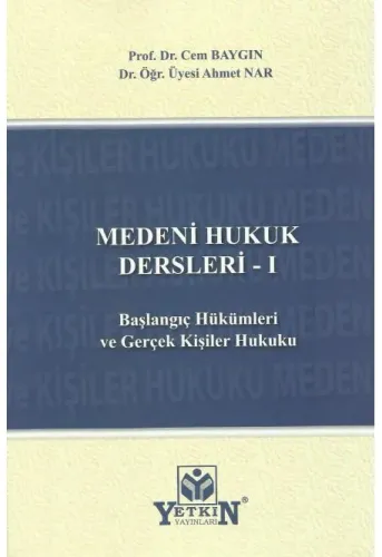 Medeni Hukuk Dersleri - I -