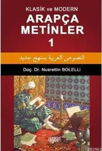 Klasik Ve Modern Arapça Metinler - 1