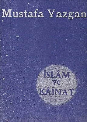 İslam ve Kainat
