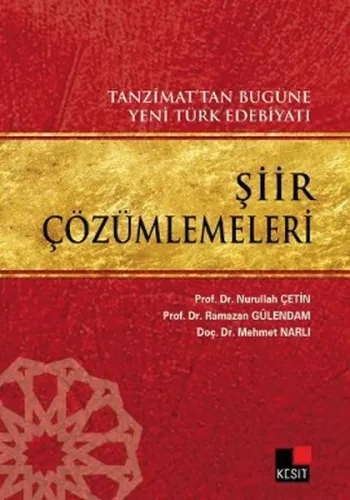 Şiir Çözümlemeleri; Tanzimat'tan Bugüne Yeni Türk Edebiyatı