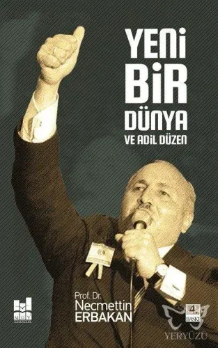 Yeni Bir Dünya ve Adil Düzen