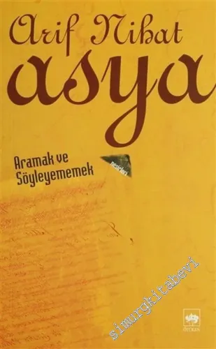 Aramak ve Söyleyememek -