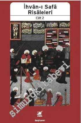 İhvan-ı Safa Risaleleri - Cilt: 2 -         2020