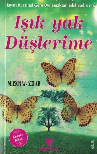 Işık Yak Düşlerime
