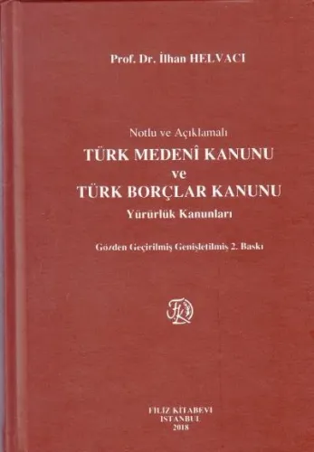 Türk Medeni Kanunu ve Türk Borçlar Kanunu