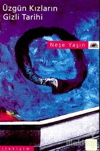 Üzgün Kızların Gizli Tarihi