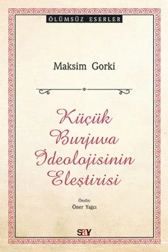 Küçük Burjuva İdeolojisinin Eleştirisi