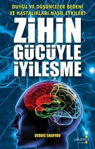 Zihin Gücüyle İyileşme