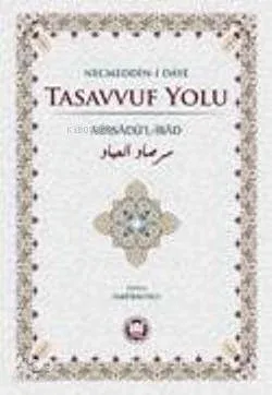 Tasavvuf Yolu; Mirsadül-İbad
