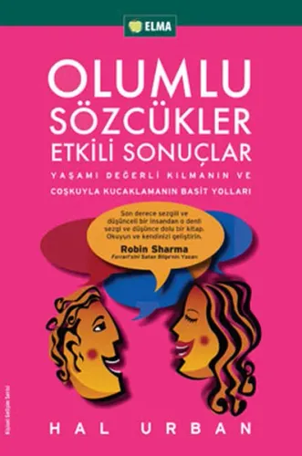 Olumlu Sözcükler Etkili Sonuçlar