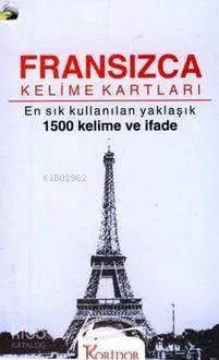 Fransızca Kelime Kartları; En Sık Kullanılan Yaklaşık 1500 Kelime ve İfade