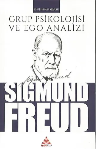 Grup Psikolojisi ve Ego Analizi