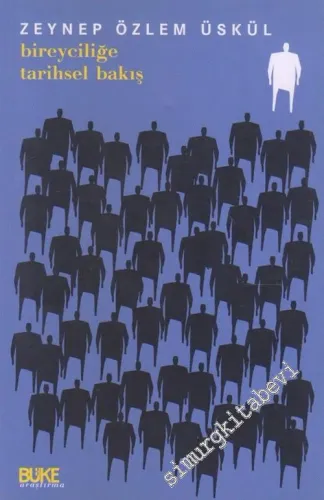 Bireyciliğe Tarihsel Bir Bakış -        2003