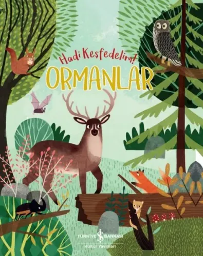 Ormanlar– Hadi Keşfedelim!