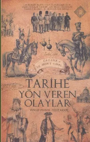 Tarihe Yön Veren Olaylar