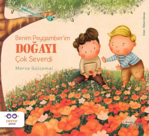 Benim Peygamber'im Doğayı Çok Severdi