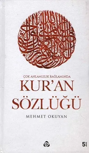 Kur'an Sözlüğü Çok Anlamlılık Bağlamında
