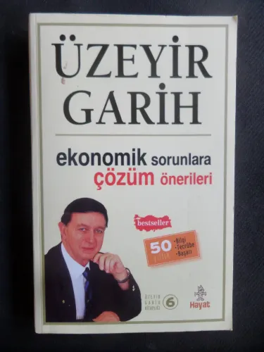 Ekonomik Sorunlara Çözüm Önerileri Üzeyir Garih