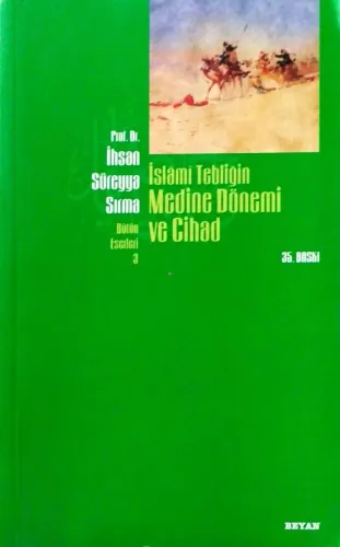 İslami Tebliğin Medine Dönemi ve Cihad