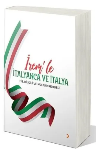 İrem'le İtalyanca ve İtalya Dil Bilgisi ve Kültür Rehberi