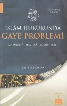 İslam Hukukunda Gaye Problemi