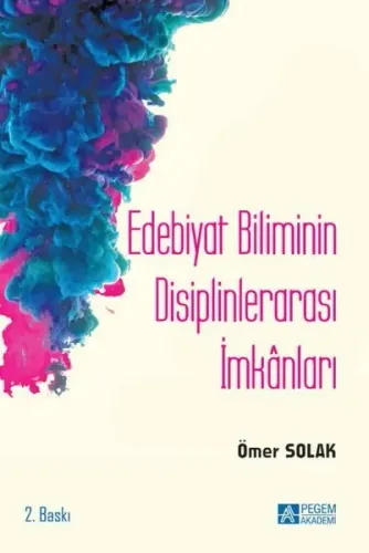 Edebiyat Biliminin Disiplinlerarası İmkânları