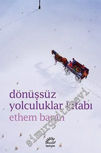 Dönüşsüz Yolculuklar Kitabı -