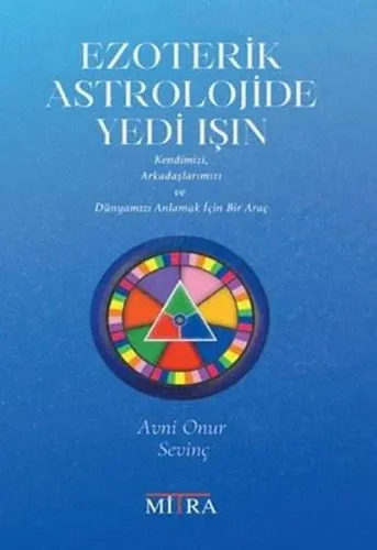 Ezoterik  Astrolojide Yedi Işın