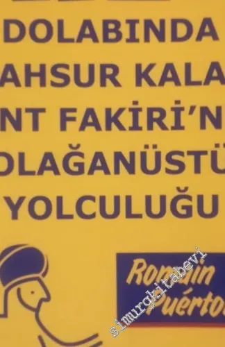 Bir İkea Dolabında Mahsur Kalan Hint Fakiri'nin Olağanüstü Yolculuğu -         2025