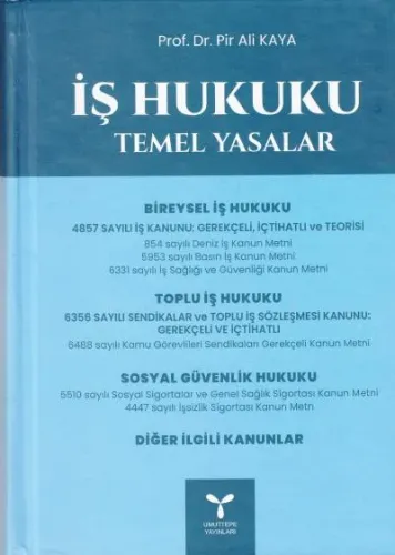 İş Hukuku Temel Yasalar