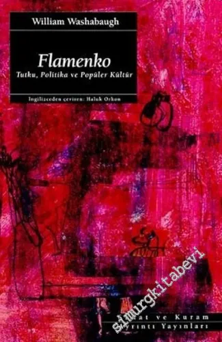Flamenko: Tutku, Politika ve Popüler Kültür -         2006